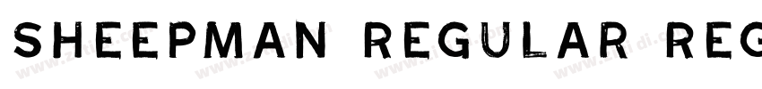 Sheepman Regular Reg字体转换 Sheepman Regular Reg字体转换